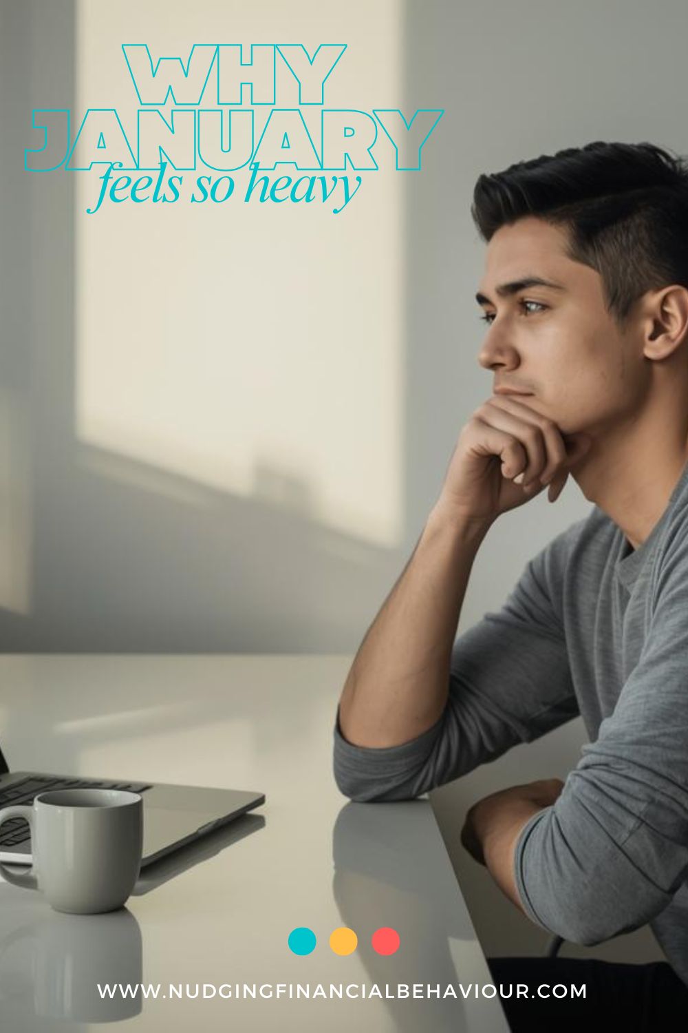 January money stress behavioural finance